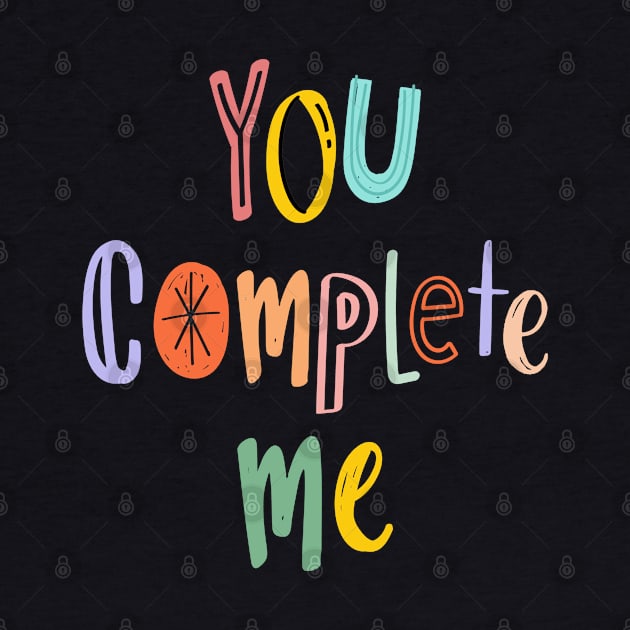 You complete me by HellySween